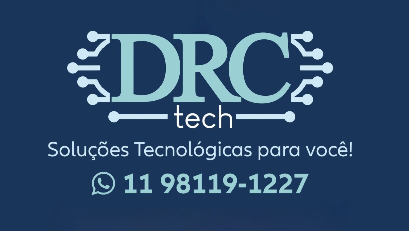 DRC Tech — Soluções tecnológicas para você! WhatsApp 11 98119-1227